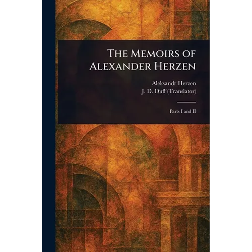 The Memoirs of Alexander Herzen
