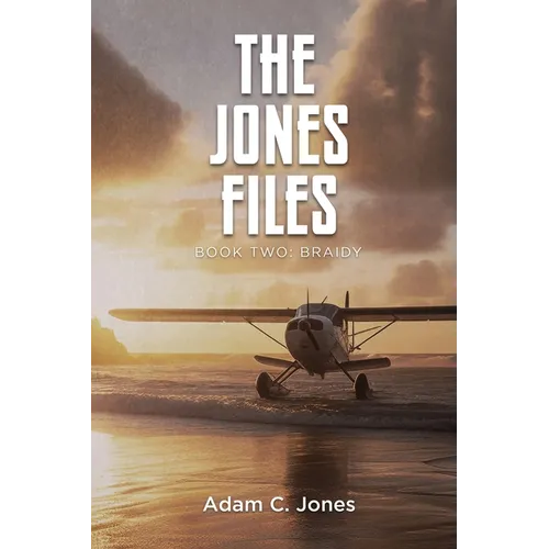 The Jones Files Book Two: Braidy