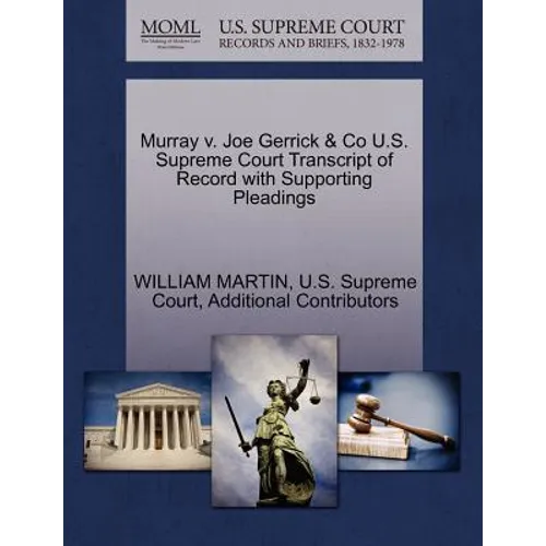 Murray V. Joe Gerrick & Co U.S. Supreme Court Transcript of Record with Supporting Pleadings