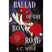 Ballad of the Bone Road
