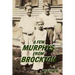 A Few Murphys From Brockton