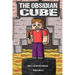 The Obsidian Cube Book Three: The Mystery Revealed