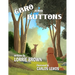 Gbro and Buttons