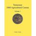 Tennessee 1860 Agricultural Census, Volume 1