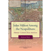 John Milton Among the Neapolitans: Mansus-Contexts, Texts, Intertexts, Transactions, American Philosophical Society (Vol . 112, Part 4)