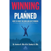 Winning is Planned: For Young Ladies and Women Who Plan Their Success