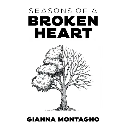 Seasons of a Broken Heart