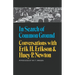 In Search of Common Ground: Conversations with Erik H. Erikson and Huey P. Newton
