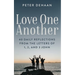 Love One Another: 40 Daily Reflections from the letters of 1, 2, and 3 John