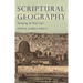 Scriptural Geography: Portraying the Holy Land