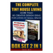 The Complete Tiny House Living BOX SET 2 IN 1: More Than 80 Creative Design Ideas For Living In Small Space!: (How To Build A Tiny House, Living Ideas