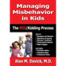 Managing Misbehavior in Kids: The Miskidding(r) Process