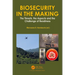 Biosecurity in the Making: The Threats, the Aspects and the Challenge of Readiness