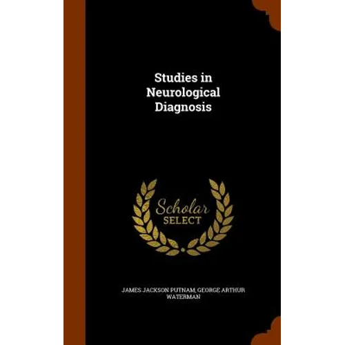Studies in Neurological Diagnosis
