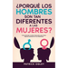¿Porqué los Hombres son tan Diferentes a las Mujeres?: Cómo Entender la Mente Masculina para Hacer Mejores Decisiones en tus Relaciones