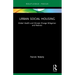 Urban Social Housing: Global Health and Climate Change Mitigation and Redress