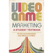 Video Game Marketing: A Student Textbook