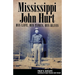 Mississippi John Hurt: His Life, His Times, His Blues