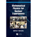 Mathematical Physics for Nuclear Experiments