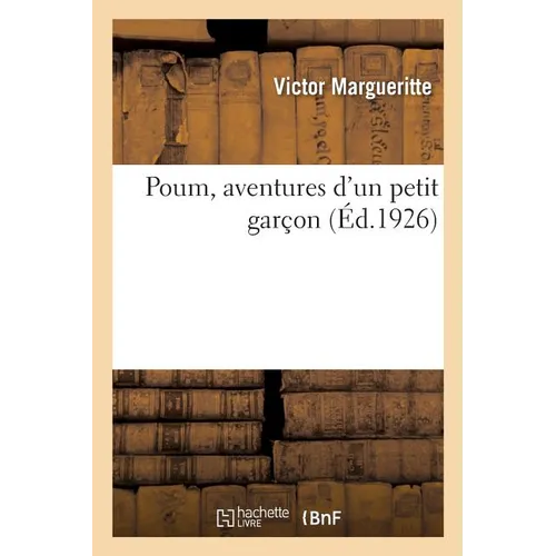 Poum, Aventures d'Un Petit Garçon