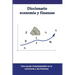 Diccionario economía y finanzas