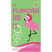 The Flamingo Did It