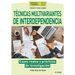 Conoce todo sobre Técnicas multivariantes de Interdependencia: Casos reales y prácticos de investigación