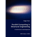 Parallel Computing in Structural Engineering