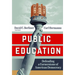 Public Education: Defending a Cornerstone of American Democracy