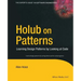 Holub on Patterns: Learning Design Patterns by Looking at Code