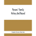 Parsons' Family History And Record