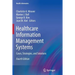 Healthcare Information Management Systems: Cases, Strategies, and Solutions
