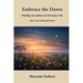 Embrace the Dawn