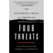 Four Threats: The Recurring Crises of American Democracy