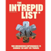 The Intrepid List: 100 Uncommon Experiences to Change the Way You Travel