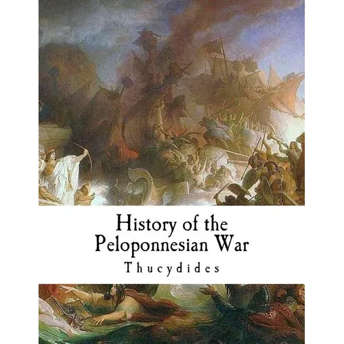 History of the Peloponnesian War: Thucydides