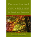 Person-Centred Counselling for People with Dementia: Making Sense of Self