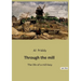 Through the mill: The life of a mill-boy