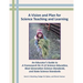 A Vision and Plan for Science Teaching and Learning