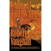 Cade At The Walls: The Western Adventures of Cade McCall Book IV