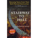 Stairway To Hell: Rescuing Teens From Their Well-Planned Destruction