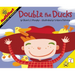 Double the Ducks: Mathstart Level 1: Doubling Numbers
