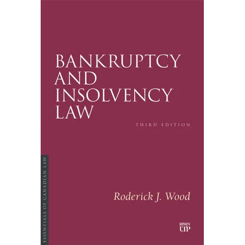 Bankruptcy and Insolvency Law, Third Edition