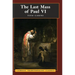 The Last Mass of Paul VI: An Autumn Night's Dream (Catholic Traditionalist Classics)