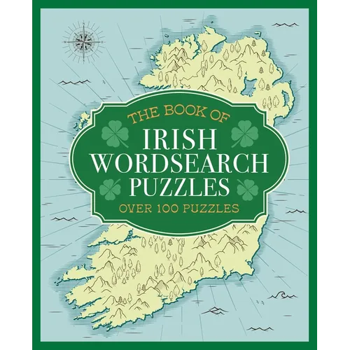 The Book of Irish Wordsearch Puzzles: Over 100 Puzzles
