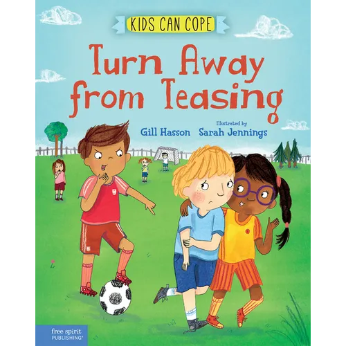 Turn Away from Teasing