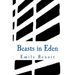 Beasts in Eden: The Humane and the Inhumane