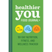 Healthier You Food Journal +: 90-Day Nutrition, Fitness, and Wellness Tracker