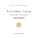 Extraordinary Synergy: Measuring the Unmeasurable