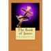 The Book of James: A Commentary